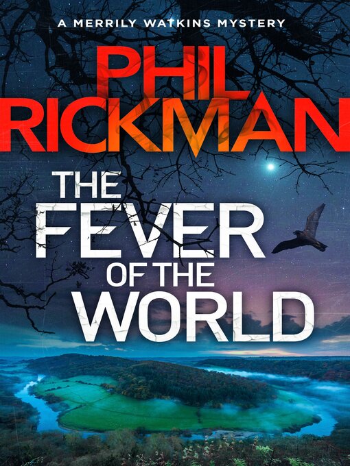 Title details for The Fever of the World by Phil Rickman - Available